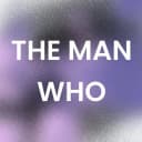 Канал the man who в MAX